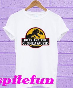 Billy and the clone asaurus T-shirt