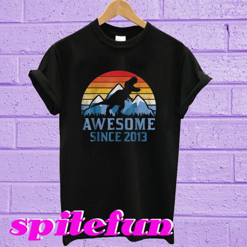 Dinosaur Awesome since 2013 birthday T-shirt