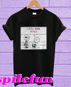 I still miss prince charlie brown T-shirt