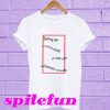 Loving You Could Be So Fun If I wasn’t So Blue T-Shirt