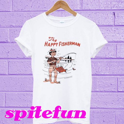 The Happy Fisherman T-Shirt