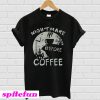 Cute nightmare before coffee halloween mug T-Shirt