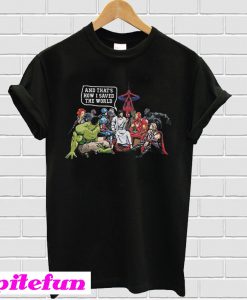 Jesus Superheroes and that's how I saved the world T-shirt