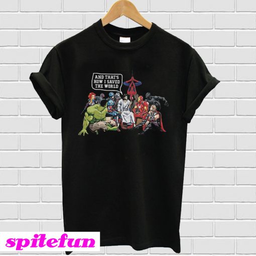 Jesus Superheroes and that's how I saved the world T-shirt