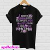 I never knew what bravery was until I saw It in my mom T-shirt