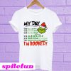 The Grinch My Day I'm Booked Christmas T-shirt