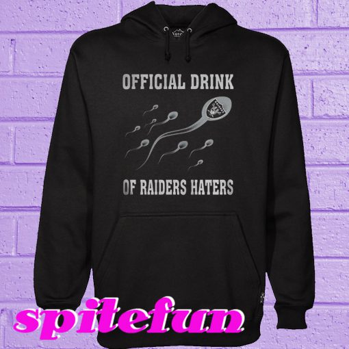 Drink Of Oakland Raiders Haters Hoodie