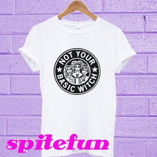 Hocus Pocus not your basic witch T-shirt