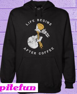 Life Begins After Coffee Hoodie