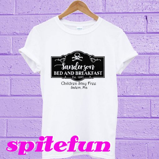 Sanderson Bed And Breakfast Est 1693 Children Stay T-shirt