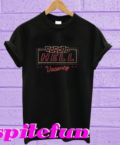 Summer Hell Vacancy T-Shirt