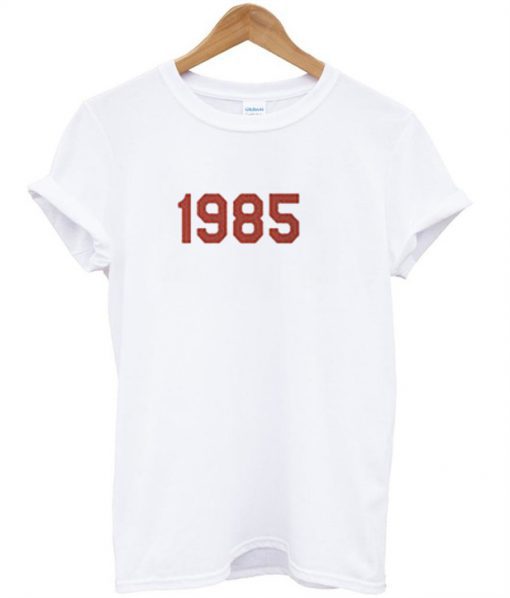 1985 T-Shirt