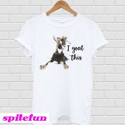 I Goat This T-Shirt