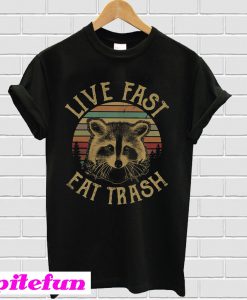 Vintage Raccoon live fast eat trash T-shirt