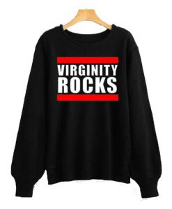 Original Virginity Rocks Sweatshirt