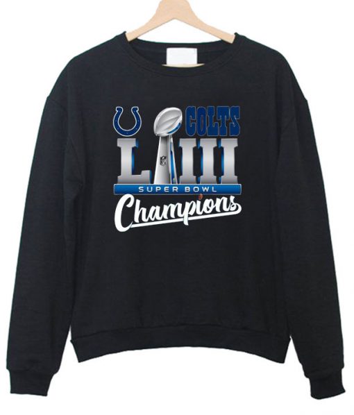 Colts LII super bowl champions Sweatshirt