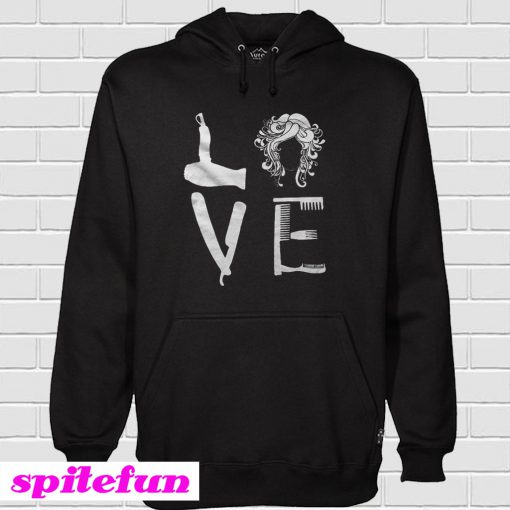 Hairstylist Love Hair Hoodie