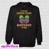 It's My Mardi Gras Birthday Y'all Hoodie