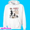 Yes I am the Crazy Dog Lady Hoodie