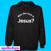 Who the fuck is Jesus Hoodie