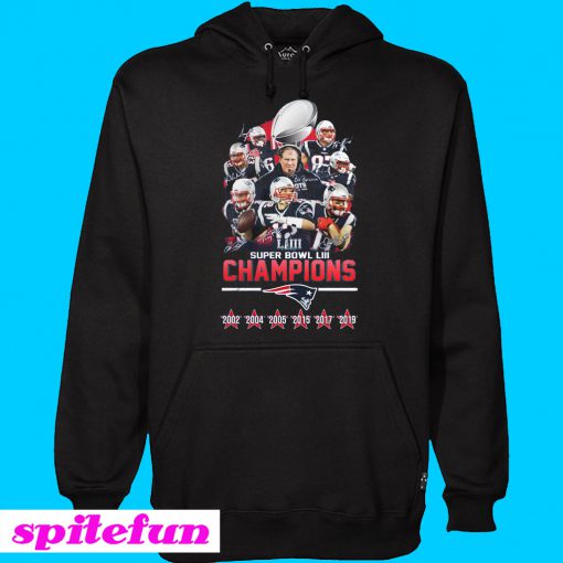 Patriots Super Bowl LIII Champions 2002 2004 2005 2015 2017 2019 Hoodie