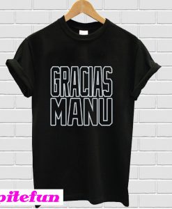 Gracias Manu T-Shirt