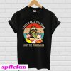 Sloth I just baked you some shut the fucupcakes sunset T-Shirt