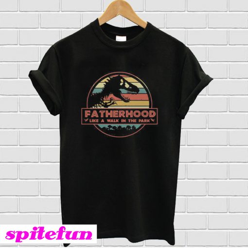 Fatherhood Like A Walk In The Park Vintage T-shirt