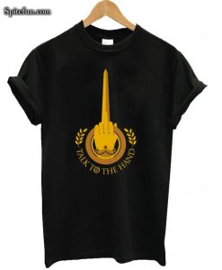 Game Of Thrones Tyrion Lannister Middle Finger Talk To The Hand T-shirt