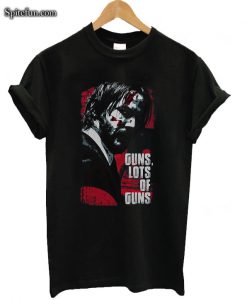 John Wick Guns Lots Of Guns T-shirt