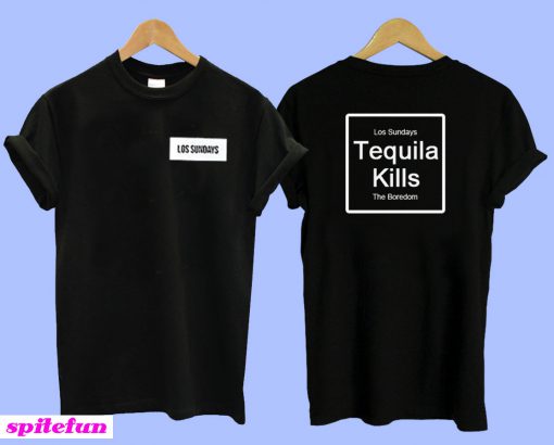 Tequila Kills T-shirt