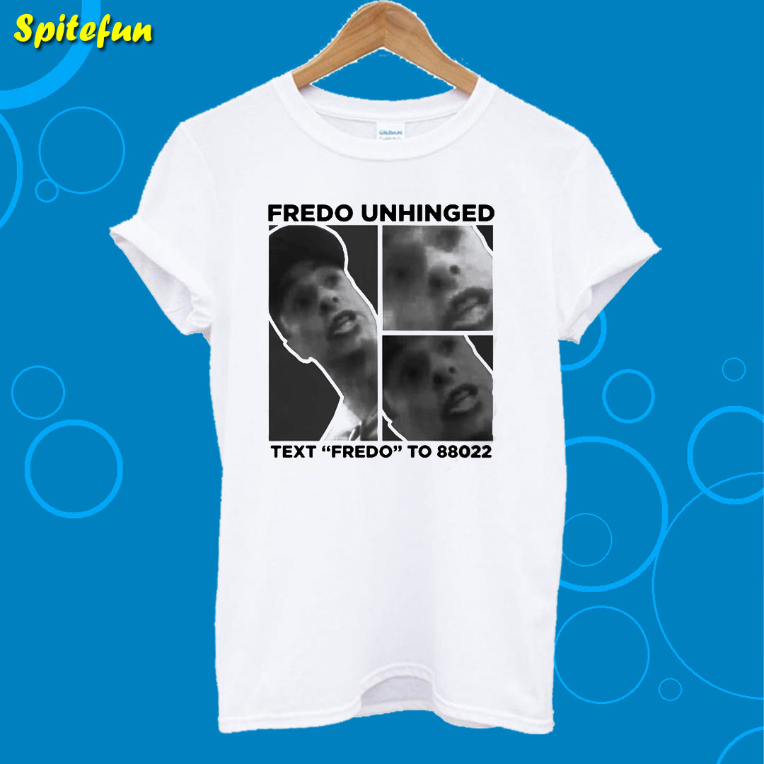 Trump Fredo Unhinged T-Shirt