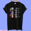 Joker Jack Nicholson Joaquin Phoenix Mark Hamill Heath Ledger Cesar Romero T-Shirt