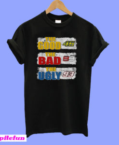 The good 46 the bad 99 the ugly 93 T-Shirt