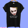 Batman Dark Knight Joker Stranger T-Shirt