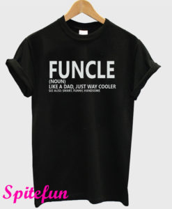 Funcle Definition T-Shirt