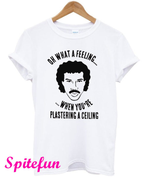 Lionel Richie Plastering a Ceiling T-Shirt