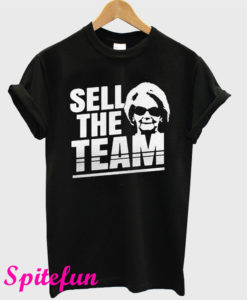 Martha Ford Sell The Team T-Shirt