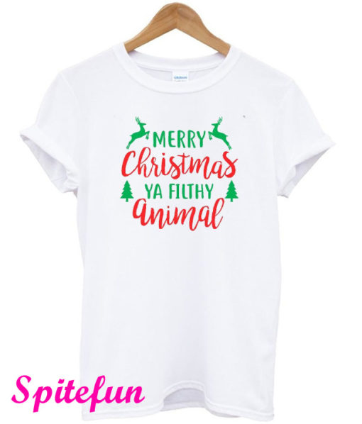 Merry Christmas Ya Filthy Animal T-Shirt