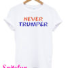 Never Trumper T-Shirt