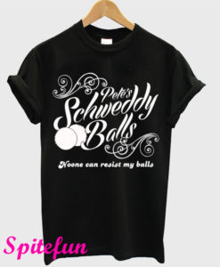 Schweddy Balls T-Shirt