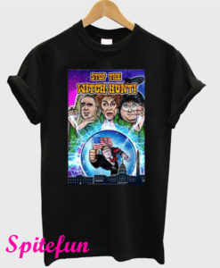 Stop The Witch Hunt Black T-Shirt