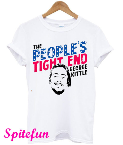 The People's Tight End George Kittle T-Shirt