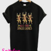 All The Jingle Ladies T-Shirt