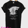 Arya Stark Don’t Make Me Add You To The List T-Shirt