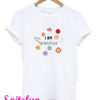I Am Sensitive T-Shirt
