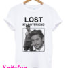 Lost My Boyfriend Zac Efron T-Shirt