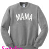 Mama Sweatshirt