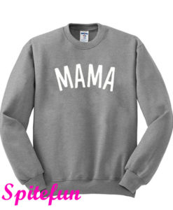 Mama Sweatshirt