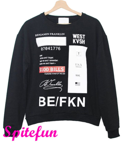 West Kvsh BeFkn Sweatshirt